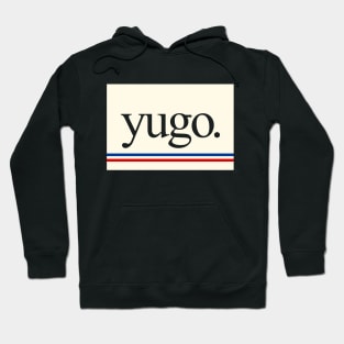 yugo. Hoodie